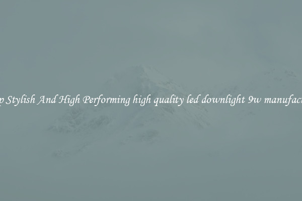 Shop Stylish And High Performing high quality led downlight 9w manufacturer