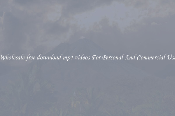 Wholesale free download mp4 videos For Personal And Commercial Use