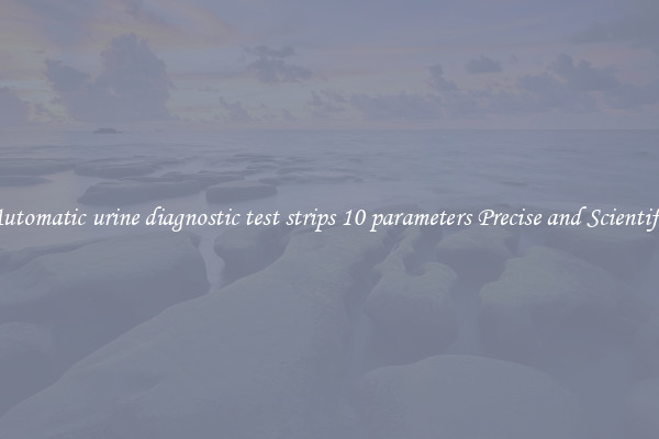 Automatic urine diagnostic test strips 10 parameters Precise and Scientific